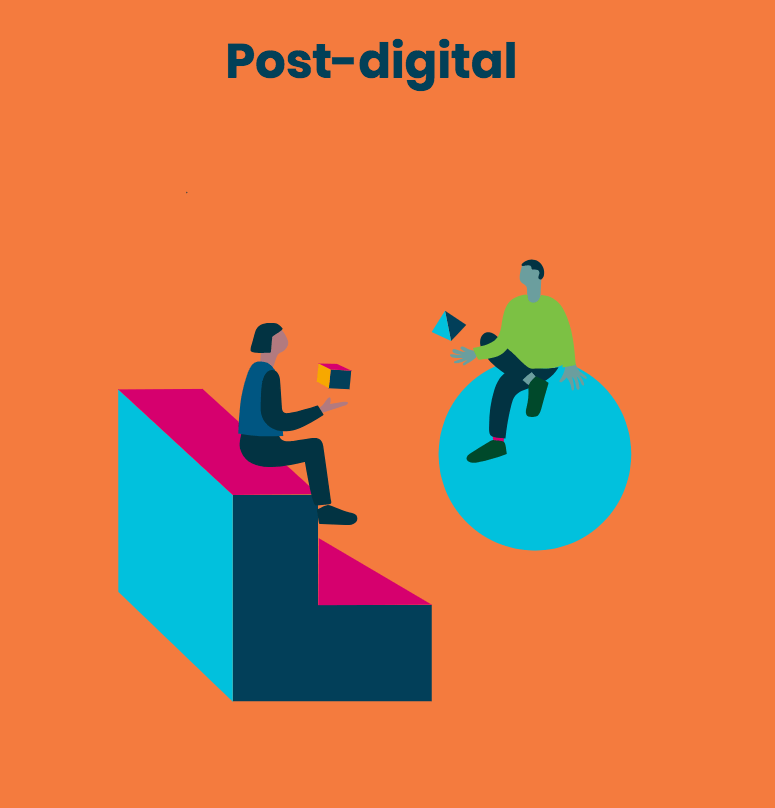 Illustration of 2 people sitting juggling a single object with the words 'Post - Digital'